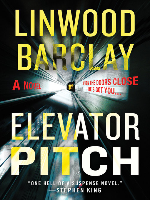 Title details for Elevator Pitch by Linwood Barclay - Wait list
